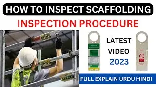 Scaffolding inspection procedures hindi|how to inspect scaffolding properly 2023