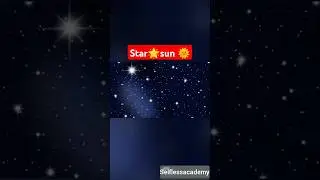Star vs Sun: What&rsquo;s the Difference? | Similarities, Differences | #sun # star #shorts