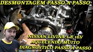 DESMONTAGEM DO MOTOR NISSAN LIVINA 1.8 16V QUE ESTAVA AQUECENDO MUITO PARTE 3/11