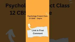 Psychology Project Class 12 CBSE | Depression