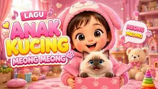 Lagu Anak Kucing Meong Meong lucu Imut Terbaru | Deliza Kids Song | Lagu Balita Indonesia