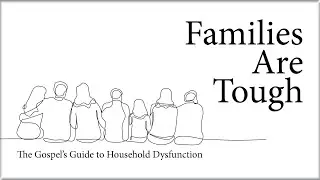 Families Are Tough: Identified Patient | Dr. Jay Howell | 1.11.26