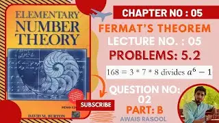 Question No 02 | Part B | Exercise 5.2 | Fermat's Little Theorem | Elementary Number Theory