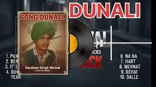 DUNALI offical song DSN TRACK lyrics GS Nirwal mixing version 