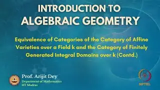 Equivalence of Categories of the Category of Affine Varieties over a Field k (Contd.)