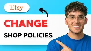 How to Change Shop Policies on Etsy [2026 Full Guide]