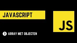3. Javascript - Array met Objecten