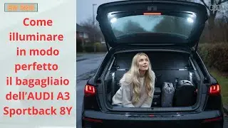 AUDI A3 SPORTBACK 8Y Come cambiare la luce del baule - AUDI A3 How to change the light in the trunk