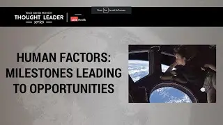 Thought Leader Series - Designing for Human Performance