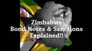Zimbabwe Bond Notes & Sanctions Explained