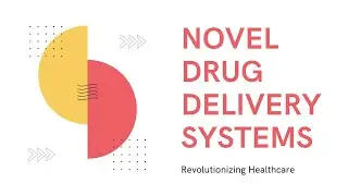Introduction to Novel Drug Delivery System.