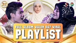 VALEN DA7 FULL LAGU SEDIH | BEST OF VALEN PAMEKASAN | FULL ALBUM!
