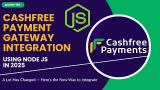 Интеграция платёжного шлюза Cashfree &mdash; обновлённое руководство по Node.js 2025 | На любом языке |...