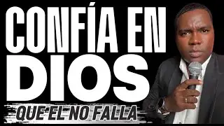 Confia en Dios que El no falla / Stanly Medina