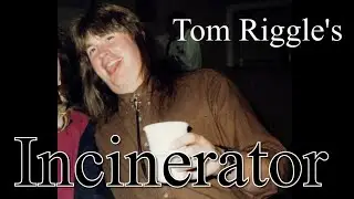 Tom Riggle's  Incinerator - 80's Metal Band,  RIP Tom