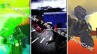 All Legendary T.R.O.L.L.G.E.S. Showcase in Trollge Universe Aftermath