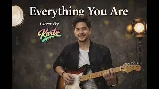 EVERYTHING YOU ARE – HINDIA | COVER by KARTO