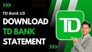 Как скачать выписку из банка TD