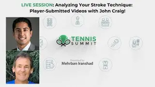[Tennis Summit 2022] Technique Analysis of Player-Submitted Videos with John Craig!