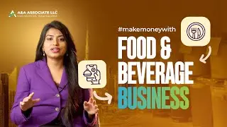 How to Start a Food Business in Dubai: Trucks, Catering & Manufacturing
