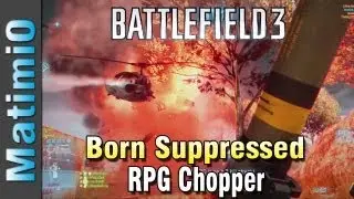 Born Suppressed - Riverside Fun with LevelCap (Battlefield 3 Gameplay/Commentary)
