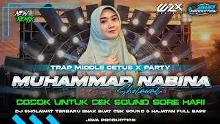 DJ SHOLAWAT MUHAMMAD NABINA&bull;STYLE TRAP X PARTY FULL BASS‼️COCOK UNTUK CEK SOUND SORE HARI