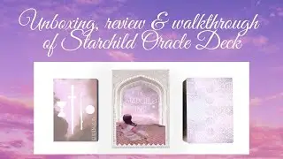 Unboxing, walkthrough & honest review of The Starchild Tarot by Danielle Noel.