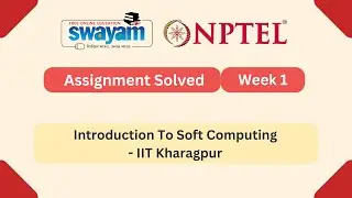 Introduction To Soft Computing Week 1 | NPTEL ANSWERS 2026 #nptel2026 #myswayam #nptel