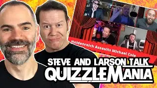 Steve and Larson Talk The QUIZZLEMANIA Experience | Friendo Club TV