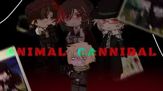 ANIMAL CANNIBAL. || DMSP Gacha meme || Criminal Sleepyboisinc