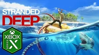 Stranded Deep Xbox Series X