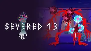 [Severed #13 (BLIND)] Unlucky Numbers