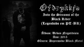 Ofdrykkja - Into The Streams of the Black River (Legendado em PT-BR)