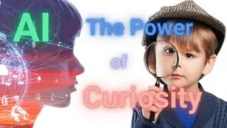 AI on Curiosity (the Engine behind Human Evolution)