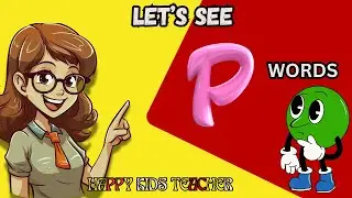 P Letter Words | 20 Words That Start With P | Happy Kids Teacher