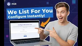How to Configure &ldquo;We List For You&rdquo; & Let HGR&rsquo;s Expert Team Do Your Dropshipping Listings