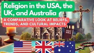 Religion in the USA, UK & Australia: Beliefs, Trends & Future Outlook