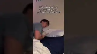 When You Took Pre-workout And You Can't Sleep 🥱