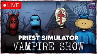 Walczi gra w: Priest Simulator: Vampire Show LIVE 2