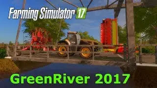 Farming Simulator 17 | Multiplayer - D. Fun4all | Timelapse | GreenRiver 2017 | Episode 1