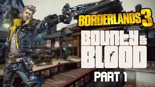 Borderlands 3: Bounty of Blood Part 1 - Rose