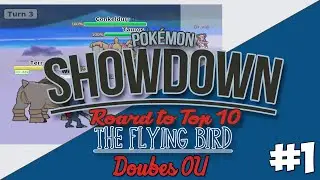 Pok&eacute;mon Road to Top 10 Doubles OU! Episode 1