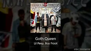 Lil Peep, Boy Froot - Goth Queen