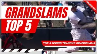 Top 5 Grand Slams ⚾⚾ of the MLB's 2023 Spring Training