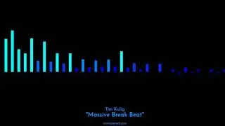 Massive Break Beat by Tim Kulig (Free Music)