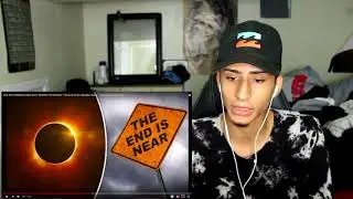END OF THE WORLD TOMORROW!?!? (REACTION)