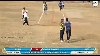 Intense match ( Adarsh cricket club) 1 ball 5 runs.