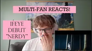 K-POP Multi-Stan reacts to IFEYE debut 
