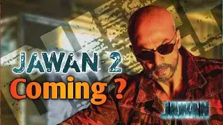 Jawan Movie 2 Confirm | Jawan 2 Movie Coming  | Jawan 2 Movie Announcement #jawan #jawan2 #srk