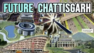 4 BIGGEST FUTURE PROJECTS FOR CHHATTISGARH || छत्तीसगढ़ का भविष्य ||